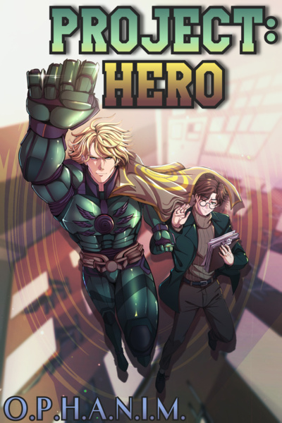 Cover image for Project Hero: Teaching Students With The Weakest Powers! by O.P.H.A.N.I.M.