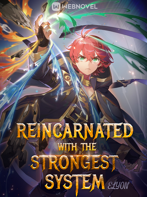 Cover image for Reincarnated With The Strongest System by Elyon
