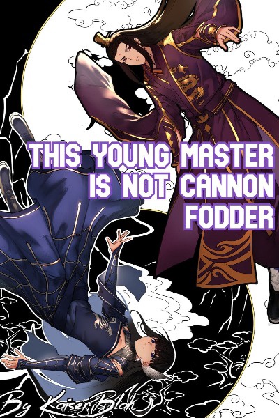 Cover image for This Young Master is not Cannon Fodder by D.C. Haenlien