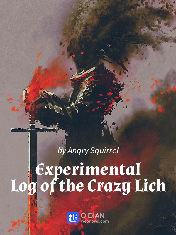 Cover image for Experimental Log of the Crazy Lich by 